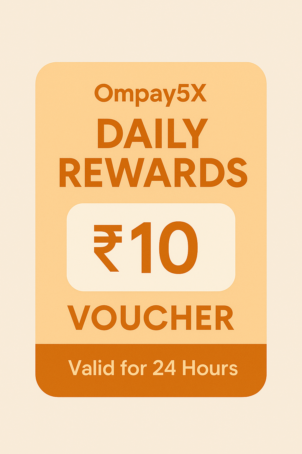 Ompay5X Daily Cashback Reward (₹10 Value)